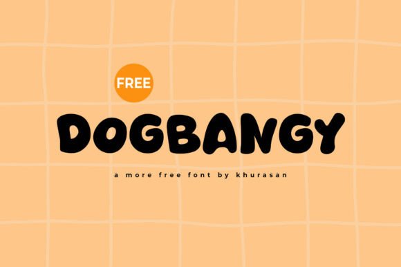Dogbangy Font for Creative Makers and Handmade Designers