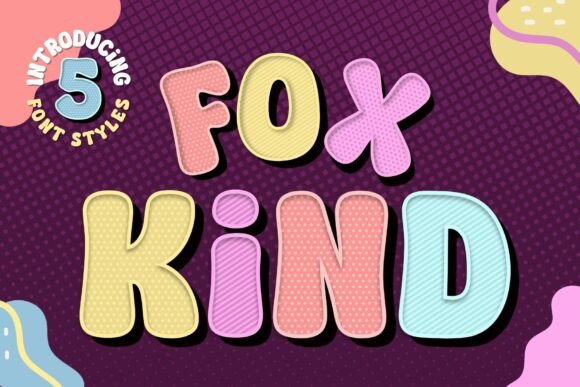 Fox Kind: A Playful Display Font for Joyful Branding