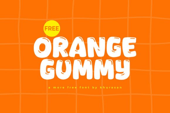 Orange Gummy: A Playful Font for Creative Makers