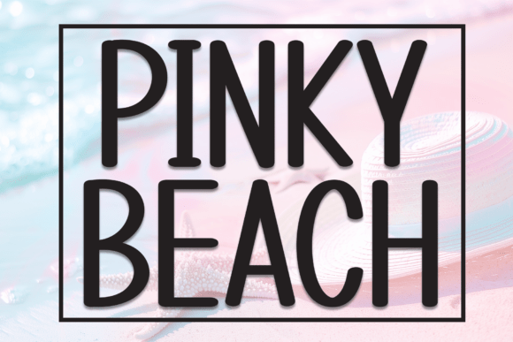 Pinky Beach Font Review and Download Guide